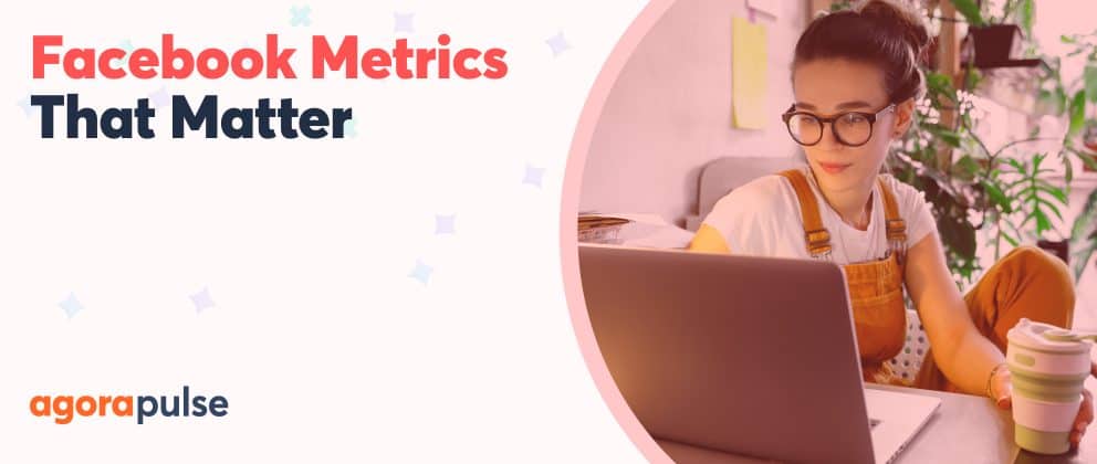 Facebook metrics